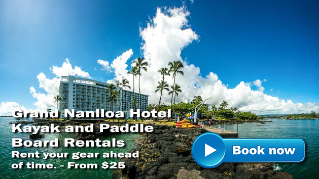 Rent Kayaks, Stand up Paddleboards and more in Hilo Hawaii. Located and the Grand Naniloa Hilton Hotel in Hilo, Hawaii.