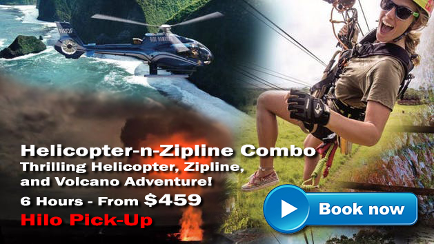 Helicopter and Zipline Package in Kona and Hilo Hawaii.